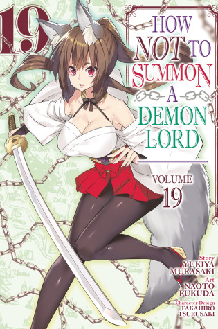 Cover of How NOT to Summon a Demon Lord (Manga) Vol. 19