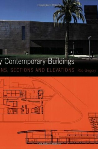 Cover of Plans, Sections and Elevations: Key Contemporary Buildings