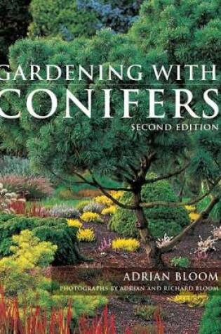 Cover of Gardening with Conifers