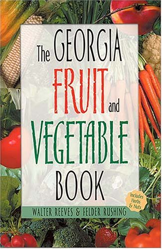 Book cover for The Georgia Fruit & Vegetable Book
