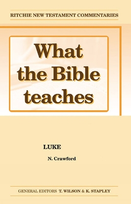 Cover of What the Bible Teaches - Luke