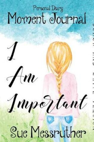 Cover of I Am Important in Black and White