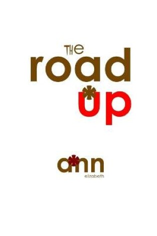 Cover of The Road Up - Ann Elizabeth