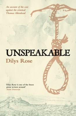 Unspeakable by Dilys Rose
