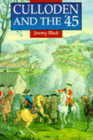 Cover of Culloden and the '45