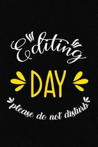 Cover of Editing Day Please Do Not Disturb