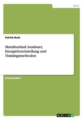 Book cover for Marathonlauf. Ausdauer, Energiebereitstellung und Trainingsmethoden