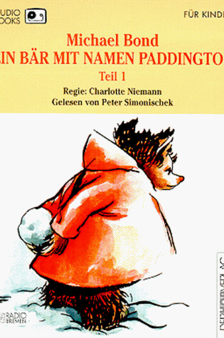 Cover of Ein Baer Mit Namen Paddington