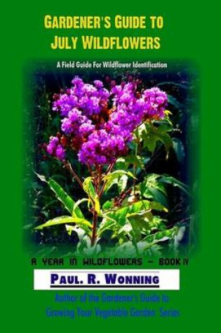 Cover of Gardener's Guide to July Wildflowers