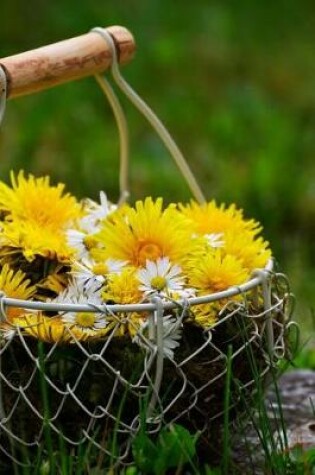 Cover of Dandelion Flowers in a Basket Journal