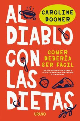 Book cover for Al Diablo Con Las Dietas