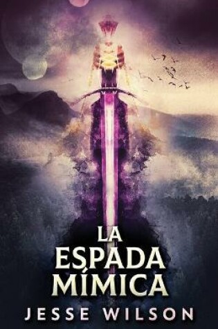 Cover of La Espada Mímica