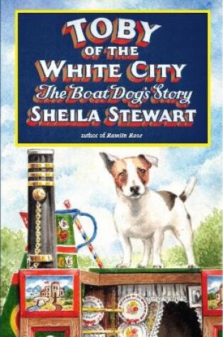 Cover of Toby of the White City