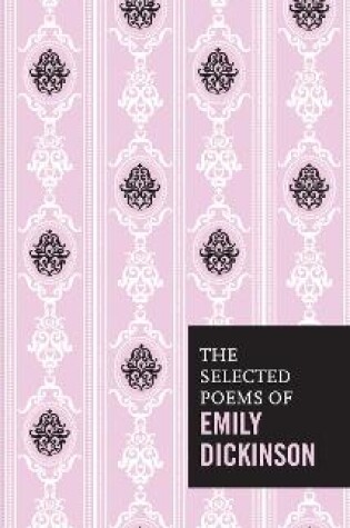 Cover of The Selected Poems of Emily Dickinson