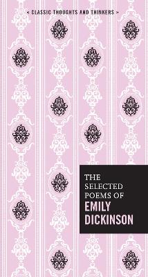 Book cover for The Selected Poems of Emily Dickinson