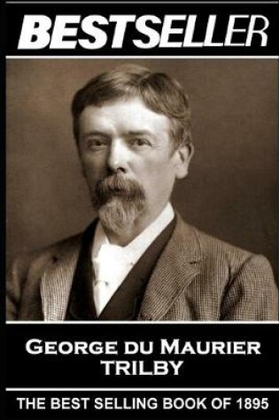 Cover of George Du Maurier - Trilby