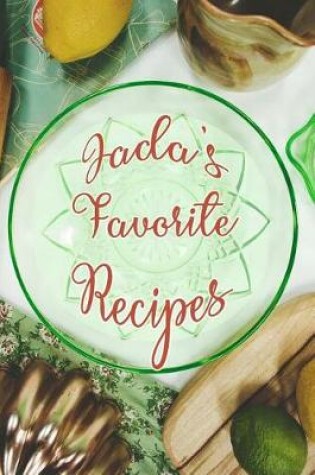 Cover of Jada's Favorite Recipes