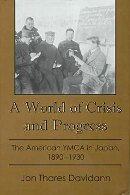 Book cover for A World of Crisis and Progress