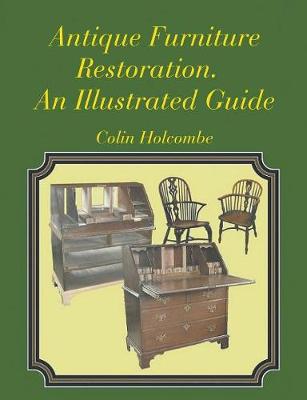 Book cover for Antique Furniture Restoration. An Illustrated Guide