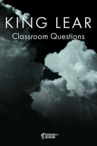 Cover of King Lear Classroom Questions