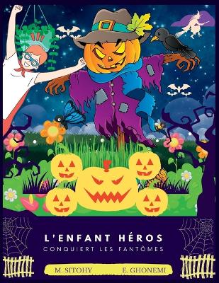 Book cover for L'ENFANT HÉROS Conquiert Les Fantômes