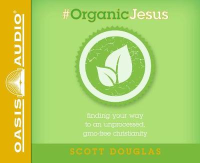 Book cover for #organic Jesus (Library Edition)