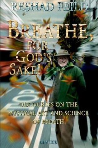 Cover of Breathe, for God's Sake!