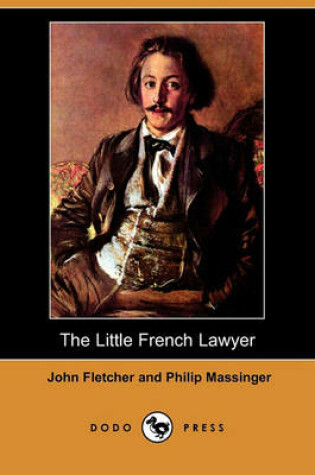 Cover of The Little French Lawyer (Dodo Press)