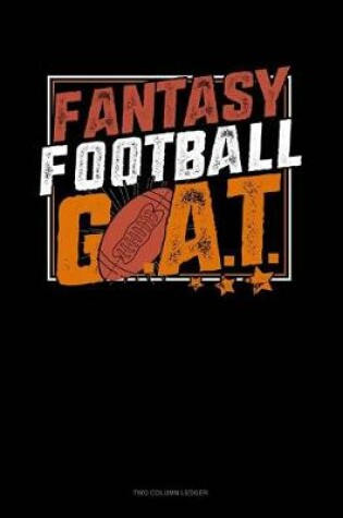 Cover of Fantasy Football G.O.A.T