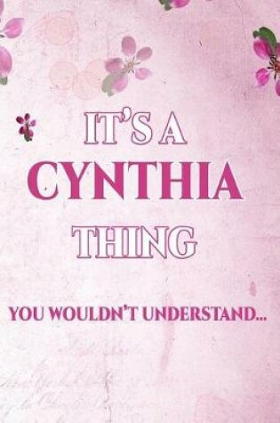 Cover of It's a Cynthia Thing You Wouldn't Understand