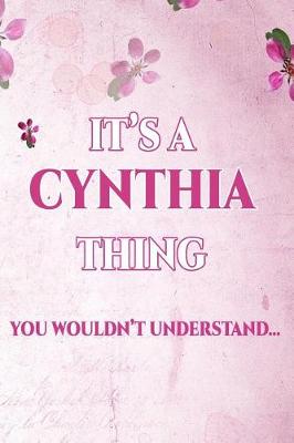 Book cover for It's a Cynthia Thing You Wouldn't Understand