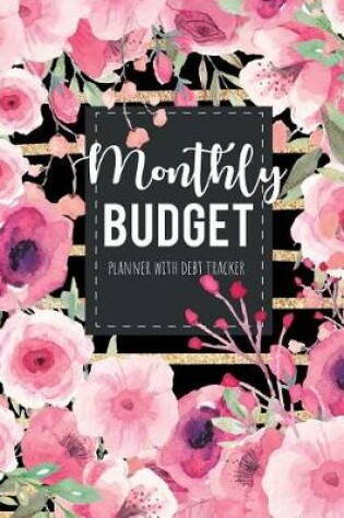 Cover of Monthly Budget Planner with Debt Tracker