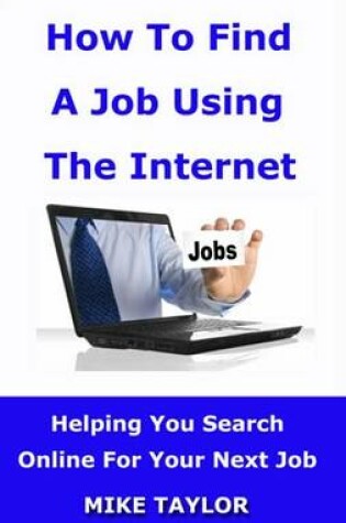 Cover of How to Find a Job Using the Internet