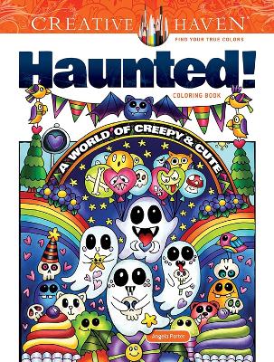 Cover of Creative Haven Haunted! Coloring Book