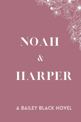 Book cover for Noah and Harper (Discreet Series)