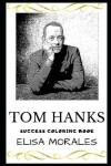 Book cover for Tom Hanks Success Coloring Book