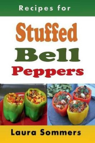 Cover of Recipes for Stuffed Bell Peppers