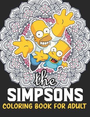 Book cover for The Simpsons Coloring Book For Adult