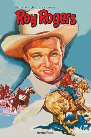 Cover of The Best of John Buscema’s Roy Rogers