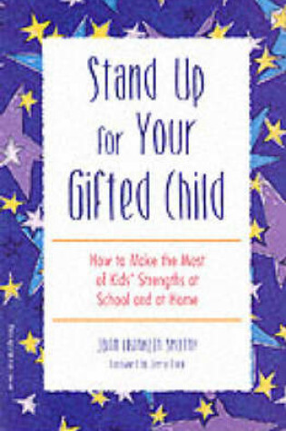 Cover of Stand Up for Your Gifted Child