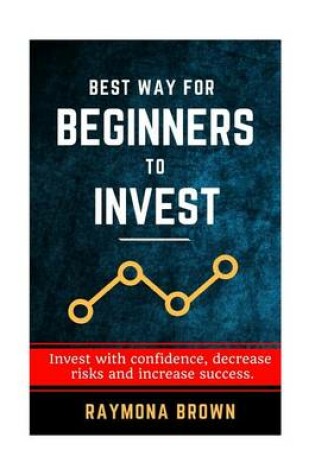 Cover of Best Way for Beginners to Invest