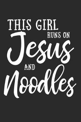 Book cover for This Girl on Jesus and Noodles