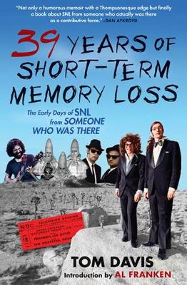 Book cover for 39 Years of Short-Term Memory Loss