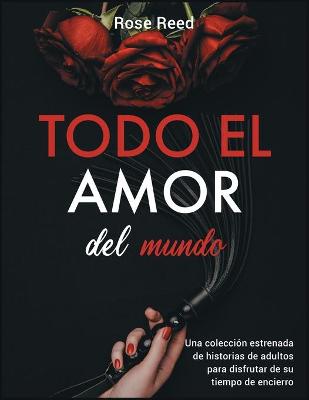 Book cover for Todo el amor del mundo