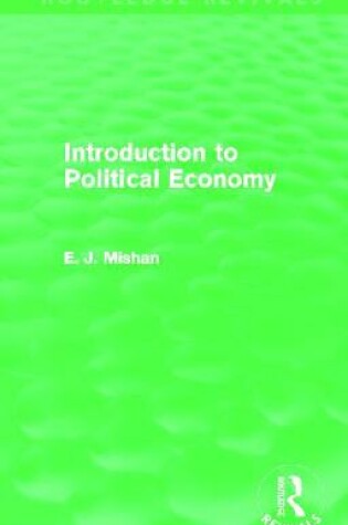 Cover of Introduction to Political Economy (Routledge Revivals)