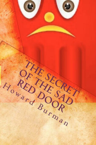 Cover of The Secret of the Sad Red Door
