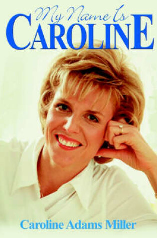 Cover of My Name is Caroline