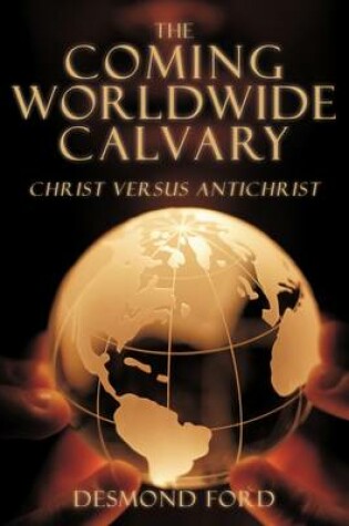 Cover of The Coming Worldwide Calvary