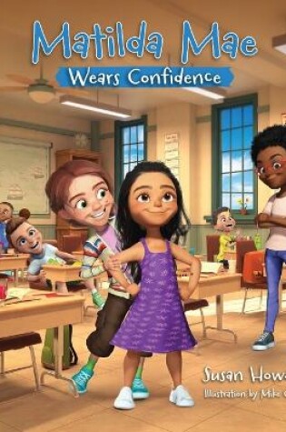 Cover of Matilda Mae Wears Confidence