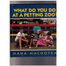 Book cover for What Do You Do at a Petting Zoo?